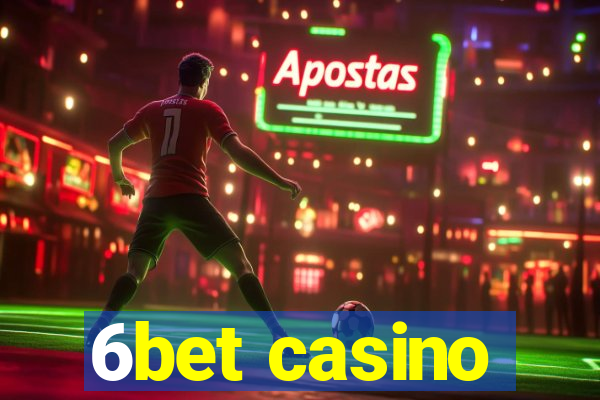 6bet casino